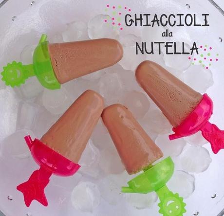 GHIACCIOLI alla NUTELLA (perchè anche all'inferno ci sono angoli di paradiso)