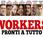 Workers Pronti tutto