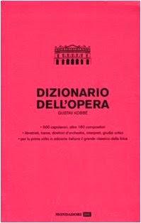 Dizionario dell'Opera, Libro di Gustav Kobbé