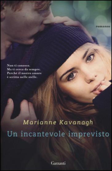 Un incantevole imprevisto di Marianne Kavanagh