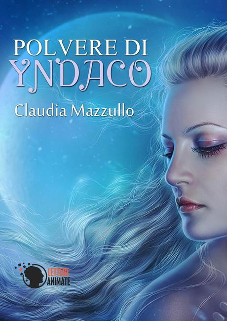 Polvere di Yndaco di Claudia Mazzullo