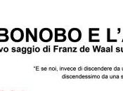 BONOBO L’ATEO nuovo saggio Frans Waal sull’origine della morale