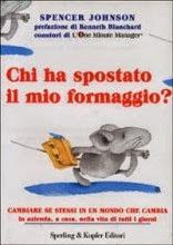 Chi ha spostato il mio formaggio? di S. Johnson