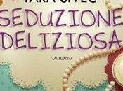 Recensione: Seduzione Deliziosa, Tara Sivec