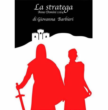 Recensione: La stratega. Anno Domini 1164