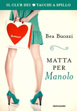 [Recensione] Matta per Manolo di Bea Buozzi