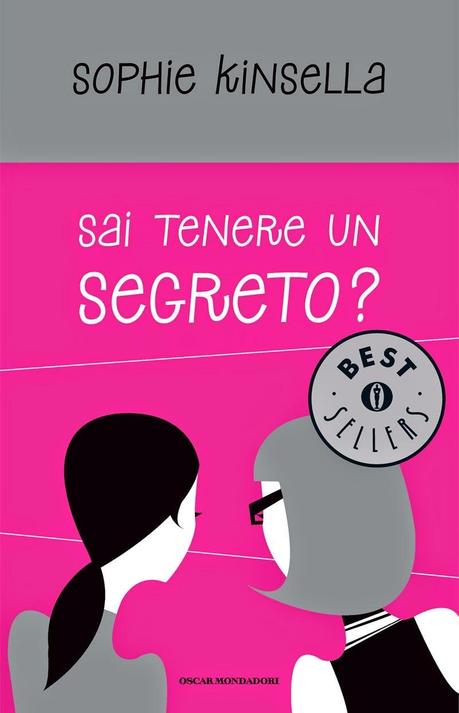 SAI TENERE UN SEGRETO? di Sophie Kinsella e A BOCCA APERTA di Matt Rothschild - mini recensioni