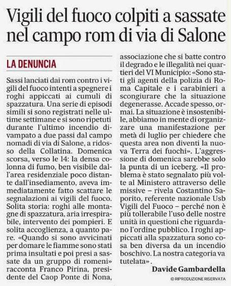 Vasto rogo presso campo Rom Via di Salone lo scorso 22 giugno. Ma se i pompieri intervengono per domare le fiamme vengono presi a sassate