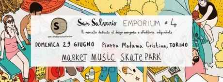 San Salvario Emporium Torino #4 - Summer Edition