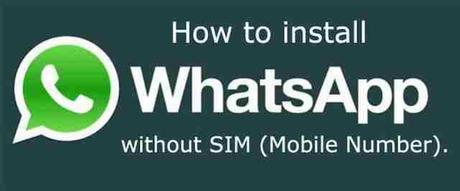 WhatsApp anonimo Come installare l' app senza avere un numero telefonico