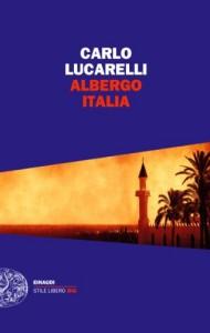 albergo italia carlo lucarelli copertina einaudi