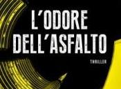 L’odore dell’asfalto Gianluca Veltri