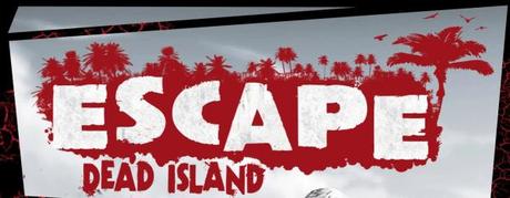 Deep Silver e Gaijin Entertainment annunciano ESCAPE Dead Island