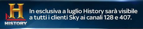 Novità SKY - History visibile a tutti i clienti Sky in Luglio sui canali 128 e 407