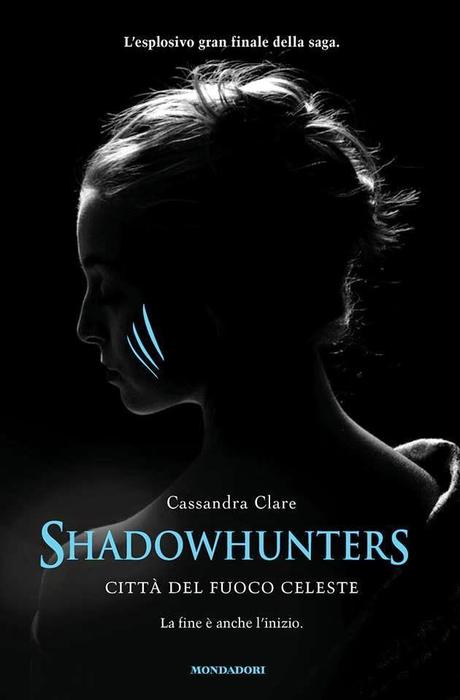 ANTEPRIMA: Shadowhunters. Città del fuoco celeste di Cassandra Clare