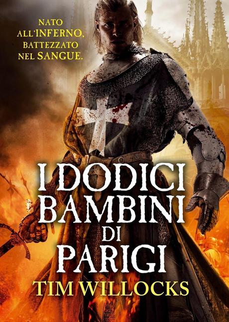 [Anteprima] I dodici bambini di Parigi di Tim Willocks