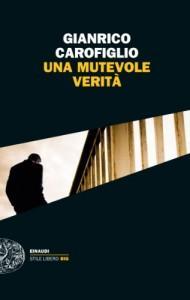 una mutevole verità gianrico carofiglio copertina einaudi