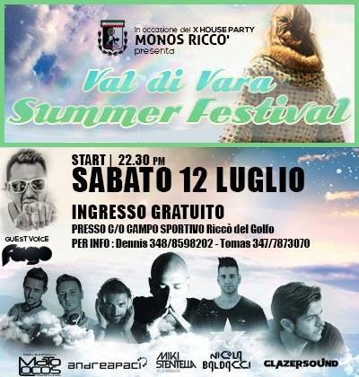 Sabato 12 luglio, Val di Vara Summer Festival 2014 @ Ricco' del Golfo di Spezia by Monos Ricco'.