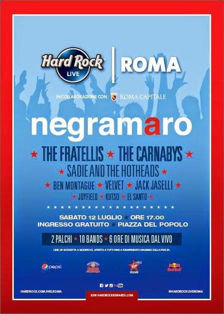 Sabato 12 luglio ore 17.00 Hard Rock Live Roma in arrivo a Piazza del Popolo