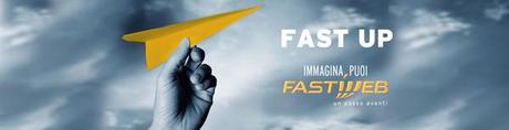 Fastweb finanzia l’innovazione con Fast Up