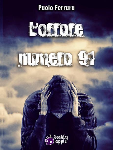 [Recensione] L’orrore numero 91 di Paolo Ferrara
