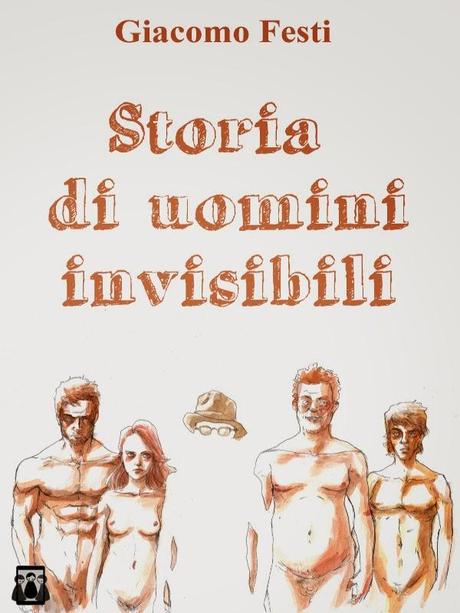 Storia di uomini invisibili