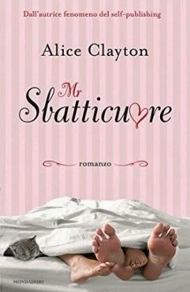 RECENSIONE: Mr. Sbatticuore di Alice Clayton