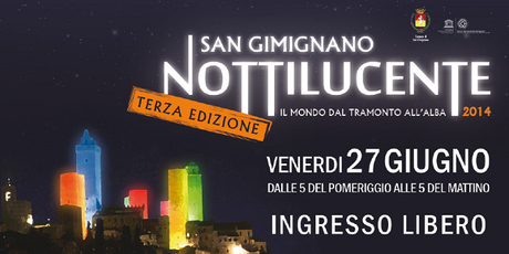 Nottilucente a San Gimignano - Venerdì 27 giugno