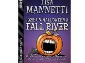 Nuove Uscite “1925: Halloween Fall River” Lisa Mannetti