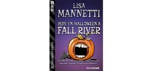 Nuove Uscite - “1925: Un Halloween a Fall River” di Lisa Mannetti