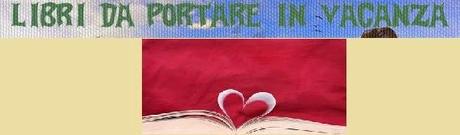 LE LETTURE DI SIMO: PORTA IN VACANZA  UN LIBRO...@1