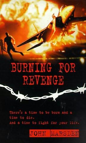 book cover of   Burning for Revenge    (Tomorrow, book 5)  by  John Marsden