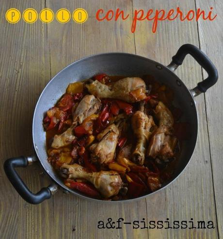 pollo con i peperoni per Quanti modi di fare e rifare