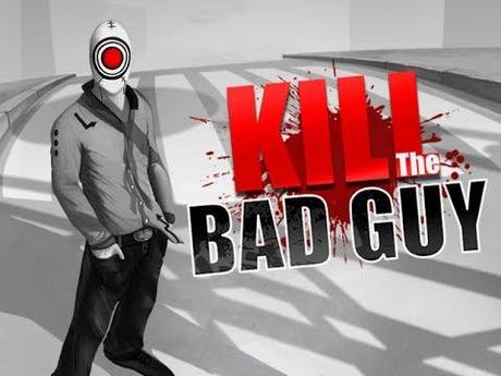 Kill The Bad Guy – Recensione