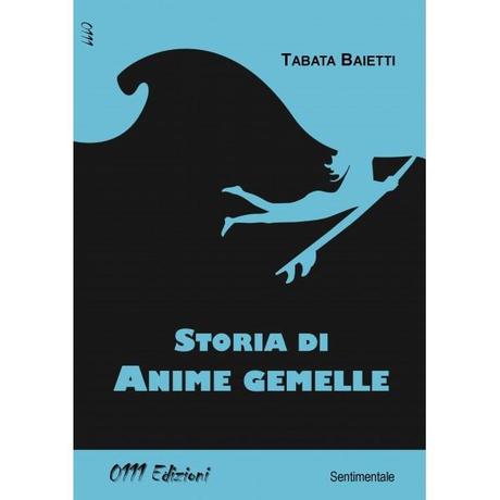 [Recensione] Storia di anime gemelle di Tabata Baietti