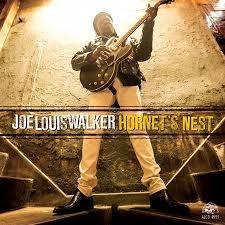 JOE LOUIS WALKER HORNET'S NEST