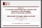 Il voucher universale per i servizi alla persona e alla famiglia: verso il secondo welfare, convegno, 6 luglio 2014