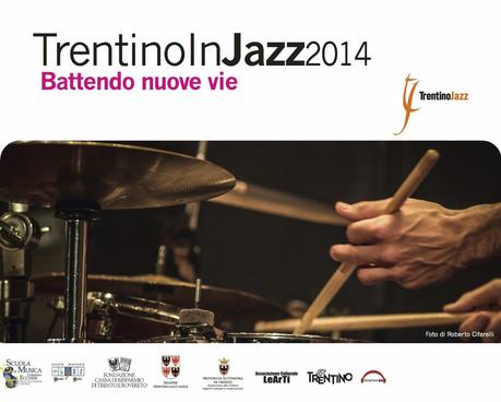 Chi va con lo Zoppo... non perde il cartellone di TRENTINOINJAZZ 2014, da luglio a dicembre!