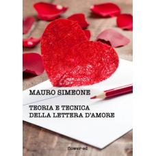 Teoria e tecnica della lettera d'amore di Mauro Simeone
