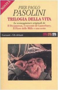 Trilogia della Vita: le sceneggiature originali. Libro di Pier Paolo Pasolini