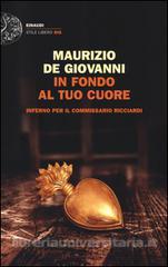 http://www.libreriauniversitaria.it/fondo-cuore-inferno-commissario-ricciardi/libro/9788806203443