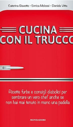 http://www.hoepli.it/libro/cucina-con-il-trucco/9788837092214.html