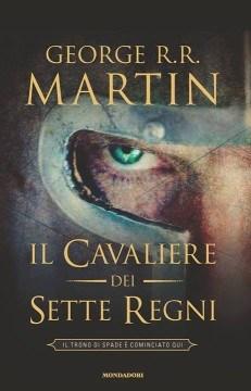 George R.R. Martin: Il cavaliere dei Sette Regni