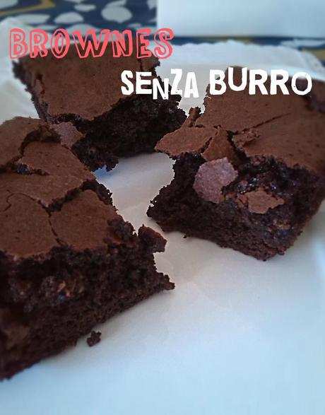 Brownies senza burro!!