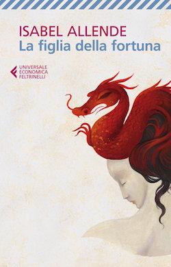 Recensione di La figlia della fortuna di Isabel Allende