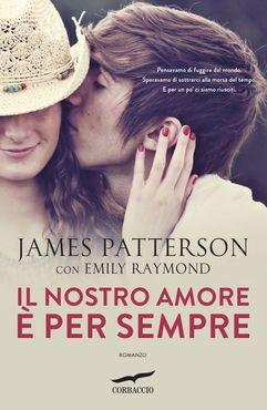 Recensione: Il nostro amore e' per sempre