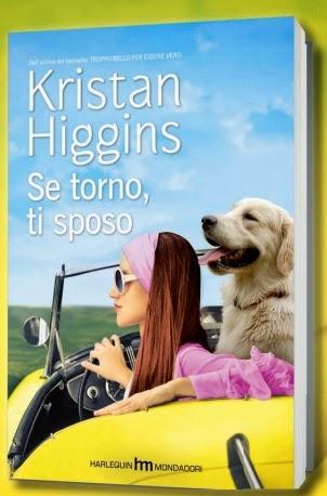 Anteprima: Se torno ti sposo e Lo voglio! di Kristan Higgins