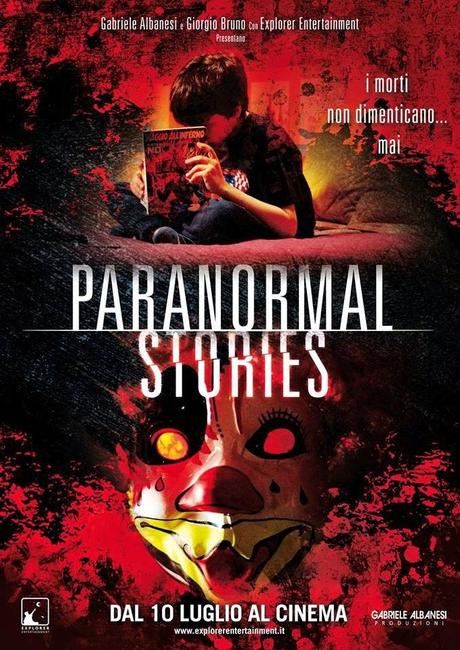 Paranormal Stories il nuovo film della Explorer Entertainment