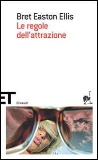 Le regole dell'attrazione (Bret Easton Ellis)