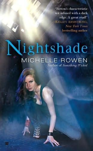 book cover of 

Nightshade 

by

Michelle Rowen
